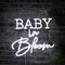 Jannisa Baby in Bloom Neon Sign for Baby Shower Decorations,14.4''X12.5'' White Dimmable LED