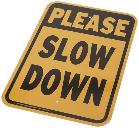 Hy-Ko Products-HW-304 Please Slow Down Sign - 12" x 18", Metal, Black/Yellow