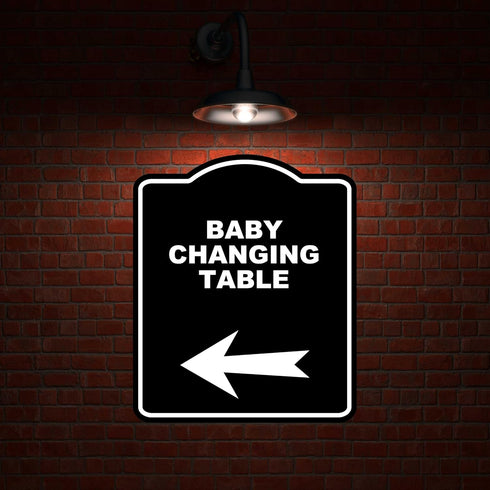 8.5 10 inches BABY CHANGING TABLE Black Sign Arrow Left Aluminum Composite Sign x