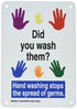 Brady 128448 Personal Hygiene Sign, "Did You Wash Them? Hand Washing Stops.", 10" x 7", Multi-Color