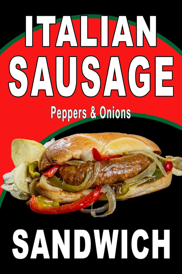 Generic Italian Sausage Sandwich Advertising Poster Sign