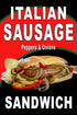 Generic Italian Sausage Sandwich Advertising Poster Sign