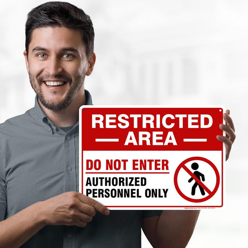 Restricted Area Do Not Enter Authorized Personnel Only Sign, 10x14 Inches, Rust Free Aluminum