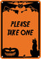 Reflective Aluminum Halloween Sign "Please Take One", 7" x 10" (HW-1379-RA)