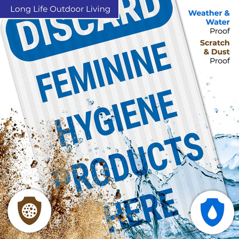 12x18 Inches, 3M .063 Discard Feminine Hygiene Products Here Sign, EGP Reflective Aluminum, Fade Resistant, Made in USA
