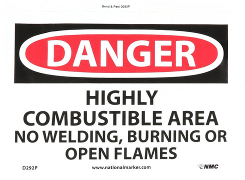 NMC D292P OSHA Sign, "DANGER - HIGHLY COMBUSTIBLE AREA NO WELDING", 10" x 7", Pressure Sensitive Vinyl
