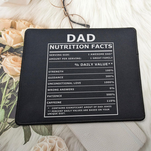 Dad Nutritional Facts Mouse Pad, Funny Gag Gift for Men, Birthday, New Daddy, Papa, 9.5 x 7.8 Inches