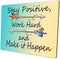 Inspirational Motivational Mouse Pad - Stay Positive Work Hard, Non-Slip Rubber Base, Waterproof