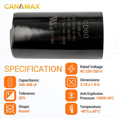 Canamax 340-408 MFD uf 50/60Hz 220-250 VAC Round Start Capacitor for Single-Phase Electric Motors