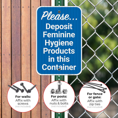 Sigo Signs 12x18 Inches, 3M .063 Please Deposit Feminine Hygiene Products in This Container Sign, EGP Reflective