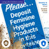12x18 Inches, 55 Please Deposit Feminine Hygiene Products in This Container Sign, mil Thick HDPS (high Density