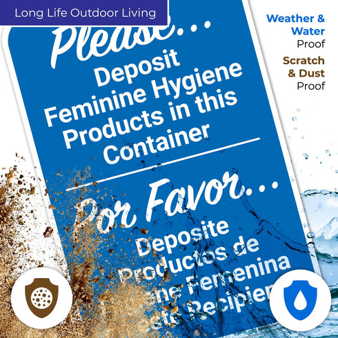 12x18 Inches, 55 Please Deposit Feminine Hygiene Products in This Container Bilingual Sign, mil Thick HDPS (high