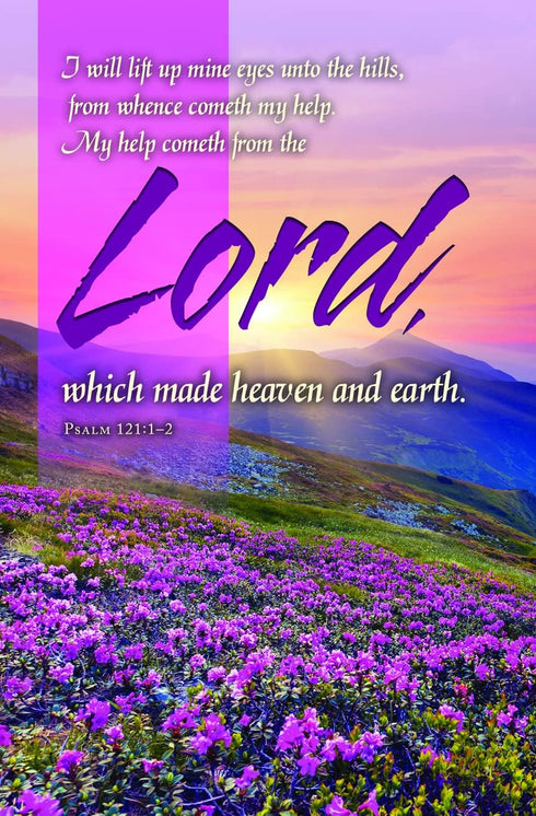 General Worship Bulletin - "I will lift up mine eyes unto the hills..." - KJV Scripture (Pack of 100)