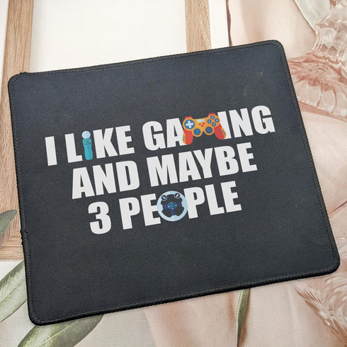 Funny Gaming Mouse Pad, "Men I Like Gaming and Maybe 3 People," 9.5 inch Gift for Teen Boys Video Gamers