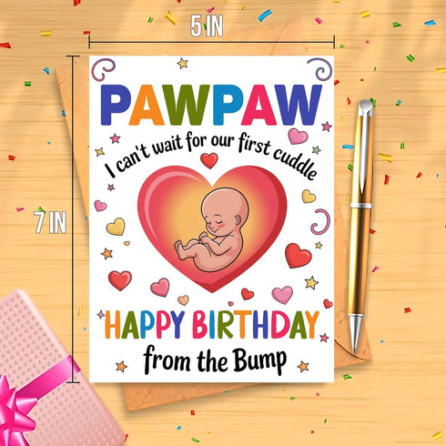 Moonlit93 Pawpaw - I Can't Wait For Our First Cuddle Happy Birthday From The Bump! Card - Ideas Birthday Card
