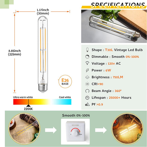 6W Dimmable T10 8.9inch Bulb E26 Bulb 60 225 Bulb AC120V 2700K 750LM 2Pack LED Light Equal watt Long Led Light Warm