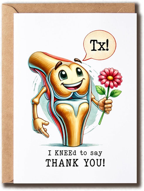 ABNSDesigns I Kneed To Say Thank You Card - Funny Knee - Nurse