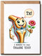 ABNSDesigns I Kneed To Say Thank You Card - Funny Knee - Nurse