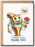 ABNSDesigns I Kneed To Say Thank You Card - Funny Knee - Nurse