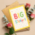 8x5.3 Inch Big Sister Greeting Card, Cute Rainbow Lettering with Stars & Hearts, New Big Sister Congratulations Card