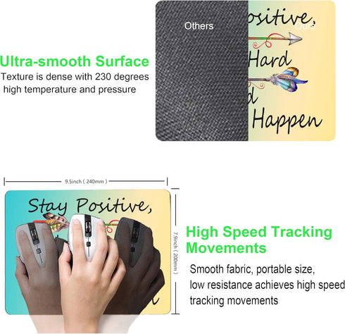 Inspirational Motivational Mouse Pad - Stay Positive Work Hard, Non-Slip Rubber Base, Waterproof