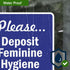 10x7 Inches, 4 Please Deposit Feminine Hygiene Products In This Container Sign, Mil Vinyl Decal Stickers Weather