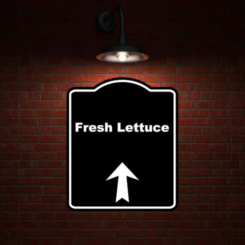 8.5 10 inches Fresh Lettuce Black Sign Arrow Up Aluminum Composite Sign x