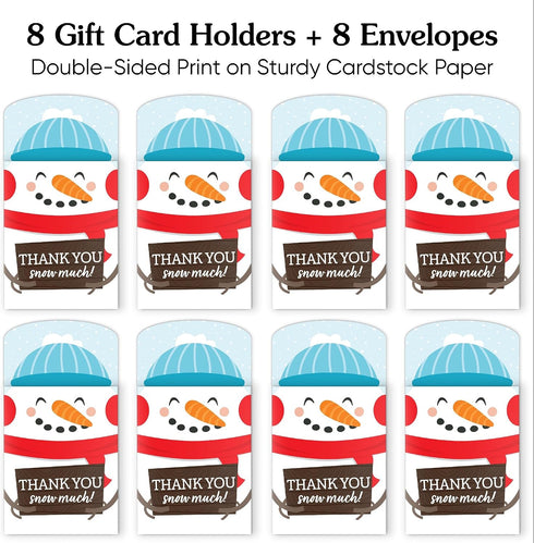 Pack, Set 8 Big Dot of Happiness Snowman Thank You Snow Much Gift Card Holders with Envelopes, Winter Party Cash Money