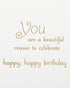 Papyrus Beautiful Reason Birthday Card