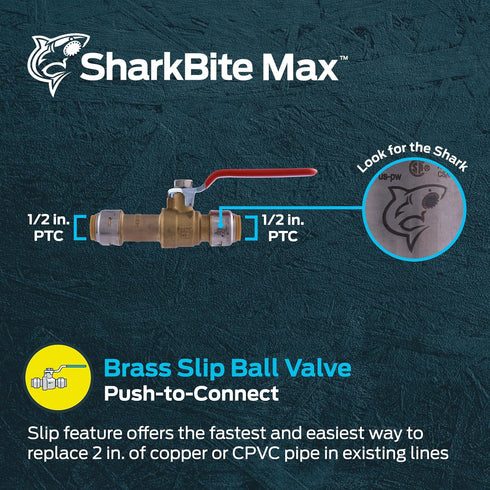 SharkBite Max 1/2 Inch Slip Ball Valve, Push to Connect Brass Plumbing Fitting