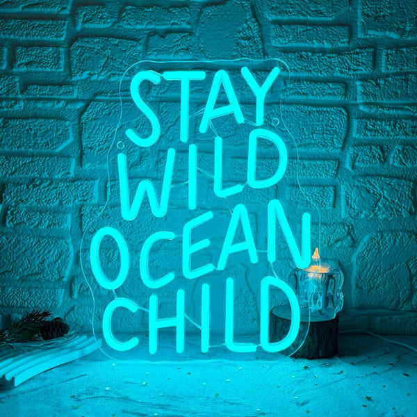Stay Wild Ocean Child Neon Sign, Dimmable LED Kids Room Neon Light,