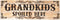 Spoontiques Grandkids Spoiled Here Desk Sign, Brown, 2.75 Diameter x 1 Width x 7.75 Height Inches