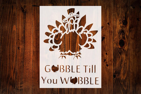Thanksgiving Turkey "Gobble Till You Wobble" Stencil, Reusable & Sturdy, 8.5" x 11", Holiday Art Template