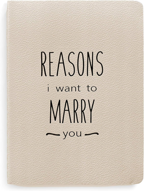 Reasons I Want to Marry You Journal Notebook - Love Letter Wedding Gift for Husband or Groom