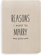 Reasons I Want to Marry You Journal Notebook - Love Letter Wedding Gift for Husband or Groom