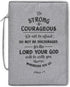 Christian Art Gifts Men's/Women's Bible Cover Strong & Courageous Joshua 1:9, Gray Canvas, Large