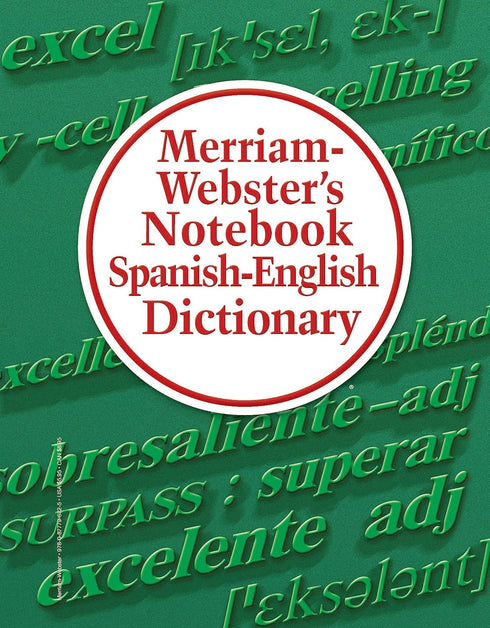 Merriam-Webster's Notebook - Spanish-English Dictionary