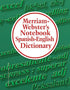 Merriam-Webster's Notebook - Spanish-English Dictionary